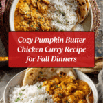 Pumpkin Butter Chicken Recipe