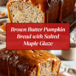 Brown Butter Pumpkin Bread with a Salted Maple Glaze Recipe
