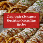 Apple Cinnamon Breakfast Quesadillas Recipe